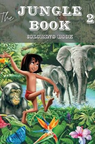 Cover of The Jungle Book 2 Coloring Book