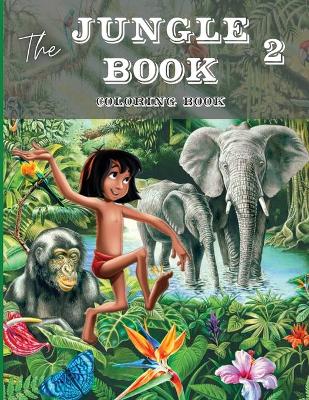 Book cover for The Jungle Book 2 Coloring Book