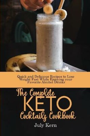 Cover of The Complete Keto Cocktails Cookbook