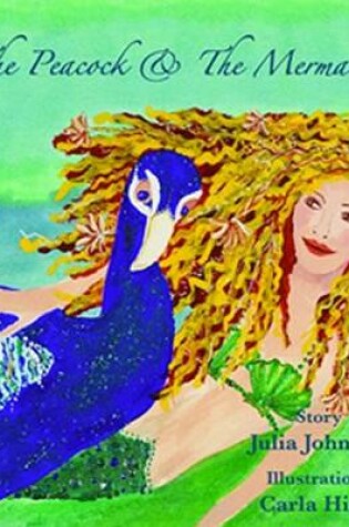 Cover of The Peacock and the Mermaid