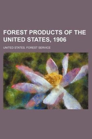 Cover of Forest Products of the United States, 1906