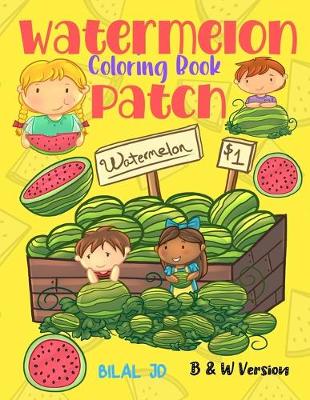 Book cover for Watermelon Patch Coloring Book