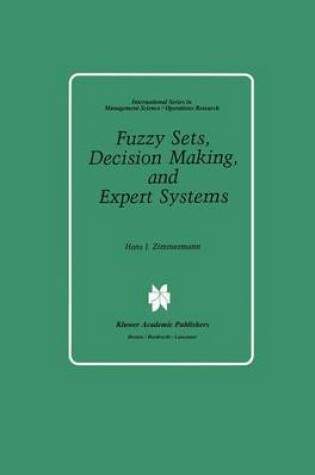 Cover of Fuzzy Sets, Decision Making, and Expert Systems