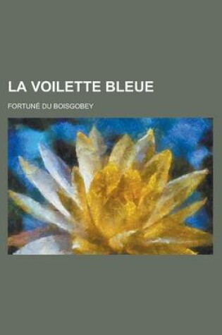 Cover of La Voilette Bleue