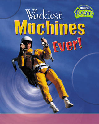 Book cover for Wackiest Machine's Ever!