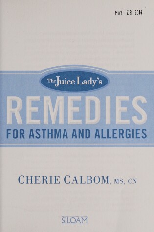 Cover of The Juice Lady's Remedies for Asthma and Allergies