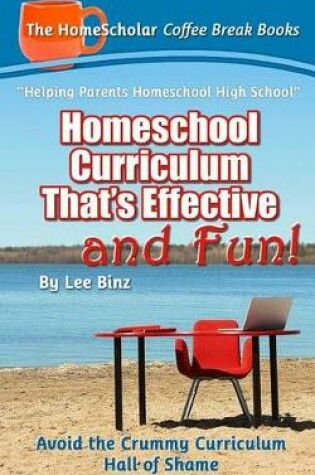Cover of Homeschool Curriculum That's Effective and Fun