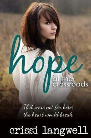 Cover of Hope at the Crossroads