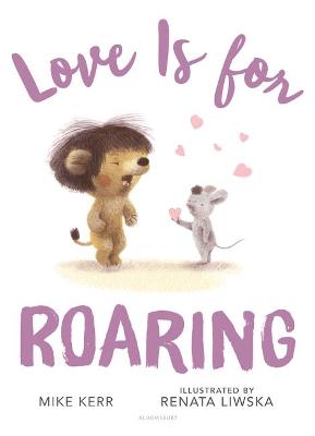 Book cover for Love Is for Roaring