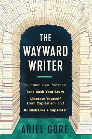 Cover of The Wayward Writer