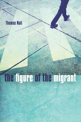 Book cover for The Figure of the Migrant