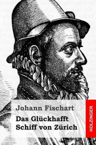 Cover of Das Gluckhafft Schiff von Zurich