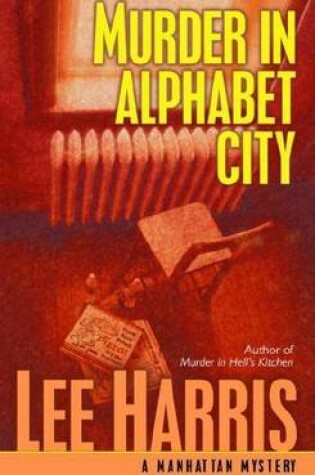 Cover of Murder in Alphabet City: A Manhattan Mystery