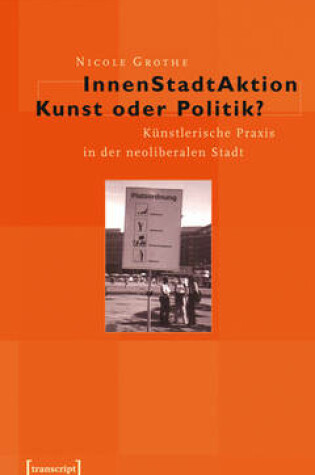 Cover of Innenstadtaktion - Kunst Oder Politik?