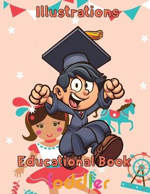 Book cover for Illustrations Educational Book Toddler