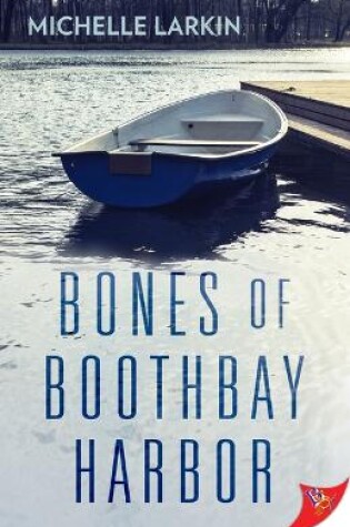 Cover of Bones of Boothbay Harbor