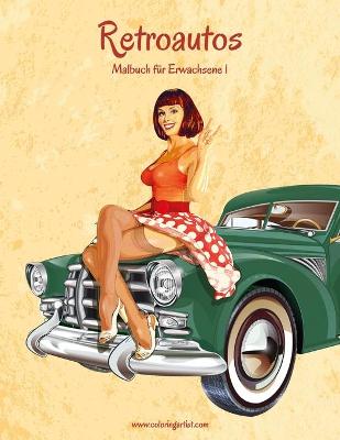 Cover of Retroautos-Malbuch für Erwachsene 1