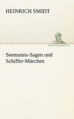 Book cover for Seemanns-Sagen Und Schiffer-Marchen