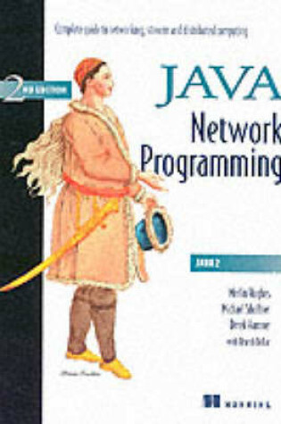 Cover of A Complete Treatment of Network Programming and Cryptography in Java