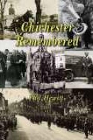 Cover of Chichester Remembered