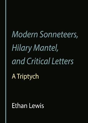 Book cover for Modern Sonneteers, Hilary Mantel, and Critical Letters