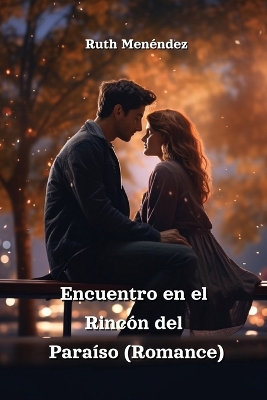 Book cover for Encuentro en el Rinc�n del Para�so (Romance)