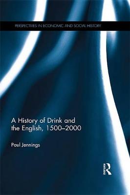 Book cover for A History of Drink and the English, 1500-2000