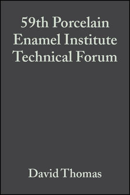 Cover of 59th Porcelain Enamel Institute Technical Forum, Volume 18, Issue 5