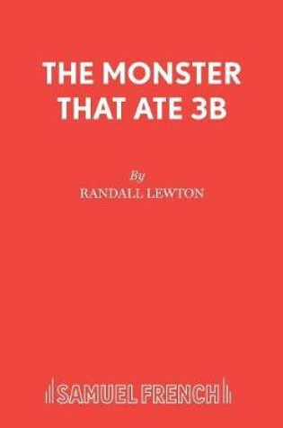 Cover of The Monster That Ate 3B