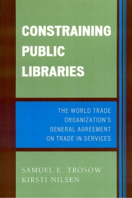 Book cover for Constraining Public Libraries