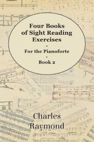 Cover of Four Books of Sight Reading Exercises - For the Pianoforte - Book 2