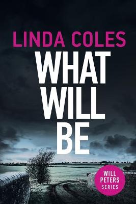 Book cover for What Will Be