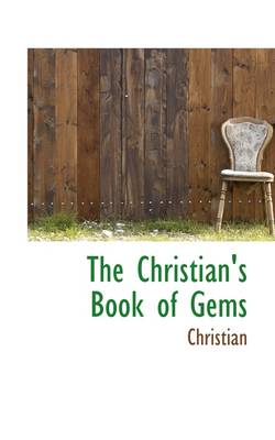 Book cover for The Christian's Book of Gems