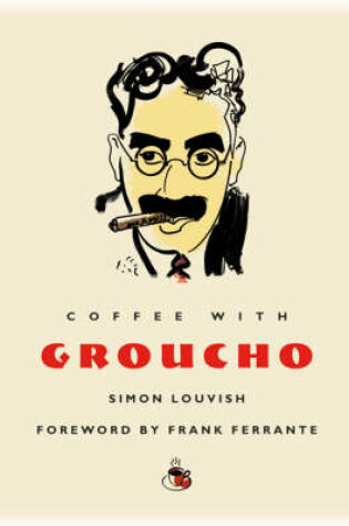 Cover of Coffee with Groucho