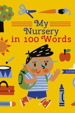 Cover of My Nursery in 100 Words