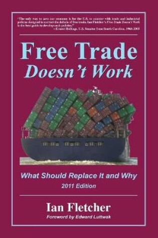 Cover of Free Trade Doesn't Work, 2011 Edition