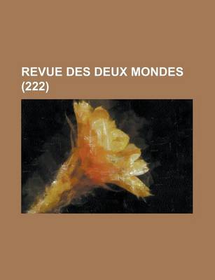 Book cover for Revue Des Deux Mondes (222 )