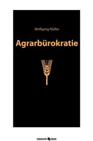 Cover of Agrarburokratie