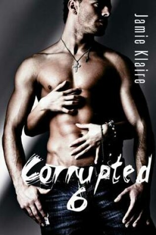 Cover of Corrupted 6