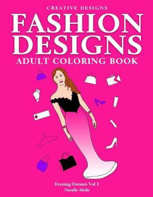 Book cover for Fashion Designs Adult Coloring Book.