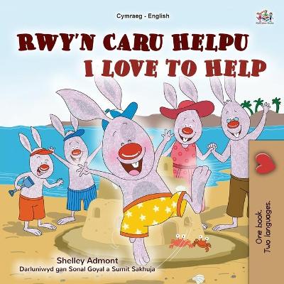 Book cover for I Love to Help (Welsh English Bilingual Children's Book)