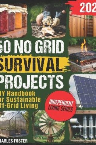 Cover of 50 NO GRID Survival Projects