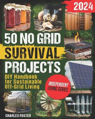 Book cover for 50 NO GRID Survival Projects