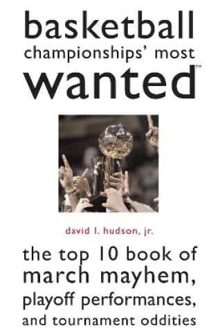 Cover of Basketball Championships' Most Wanted (TM)