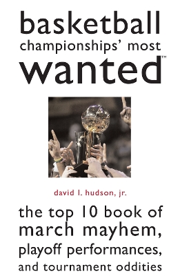 Book cover for Basketball Championships' Most Wanted (TM)