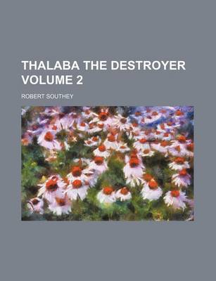 Book cover for Thalaba the Destroyer Volume 2