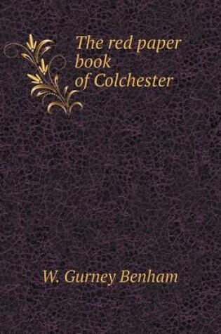 Cover of The Red Paper Book of Colchester