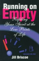 Book cover for Running on Empty: Refilling Your Spirit at the Low Points of Life