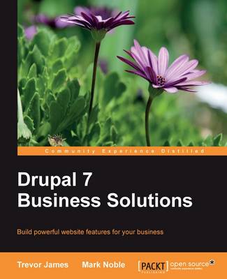 Book cover for Drupal 7 Business Solutions