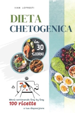 Cover of Dieta chetogenica in 30 giorni